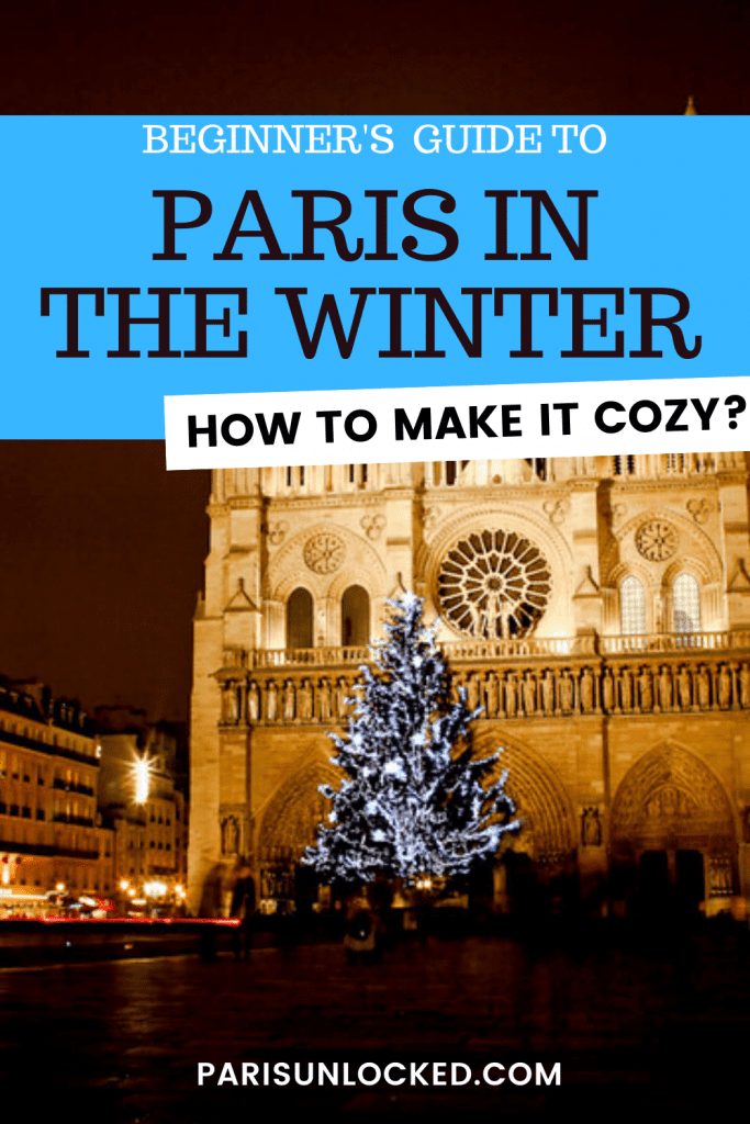 paris in the winter what to do -Pinterest image from Paris Unlocked