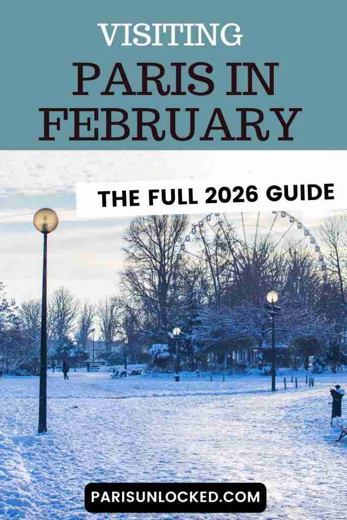 February in Paris: the full 2026 guide- image of Paris in the snow, pinterest pin 