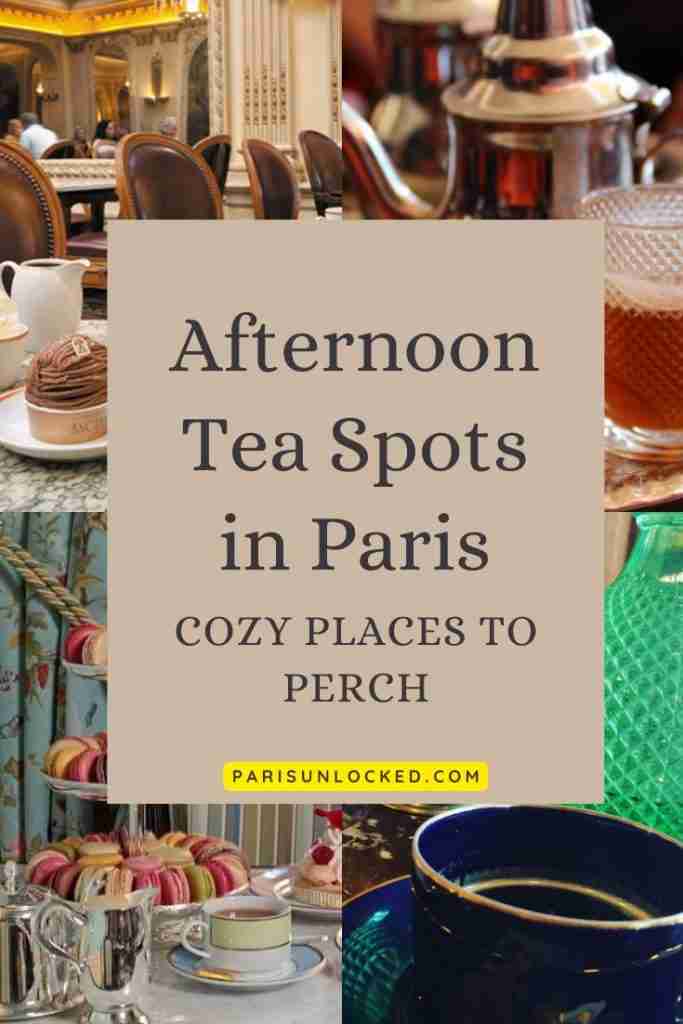 Afternoon Tea places in paris- cozy places to perch, a pinterest image by Paris Unlocked 